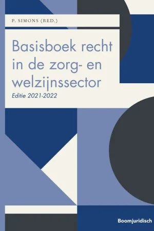 Alleen Vandaag Basisboek recht in de zorg- en welzijnssector 2021-2022