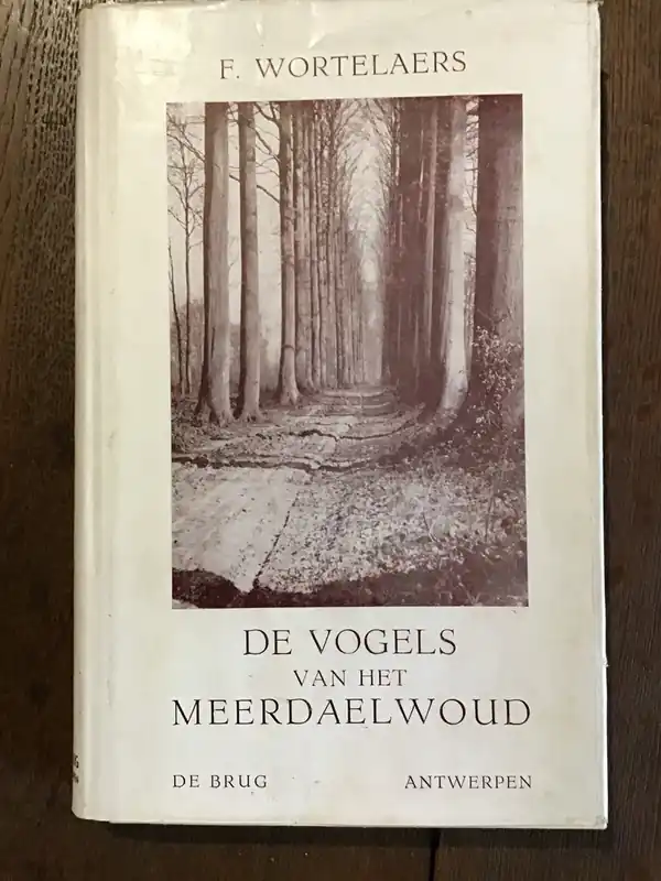 Meest Verkocht de vogels van het meerdaelwoud - F.Wortelaers
