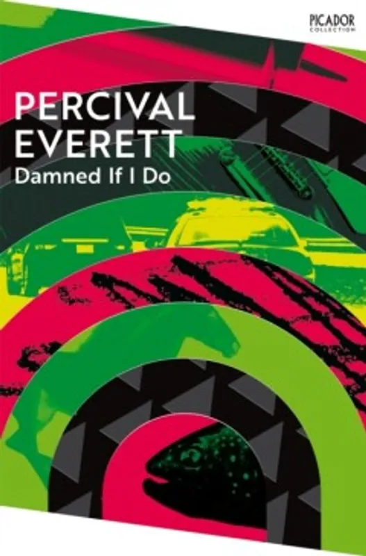Damned if I do - Percival Everett Koop Online