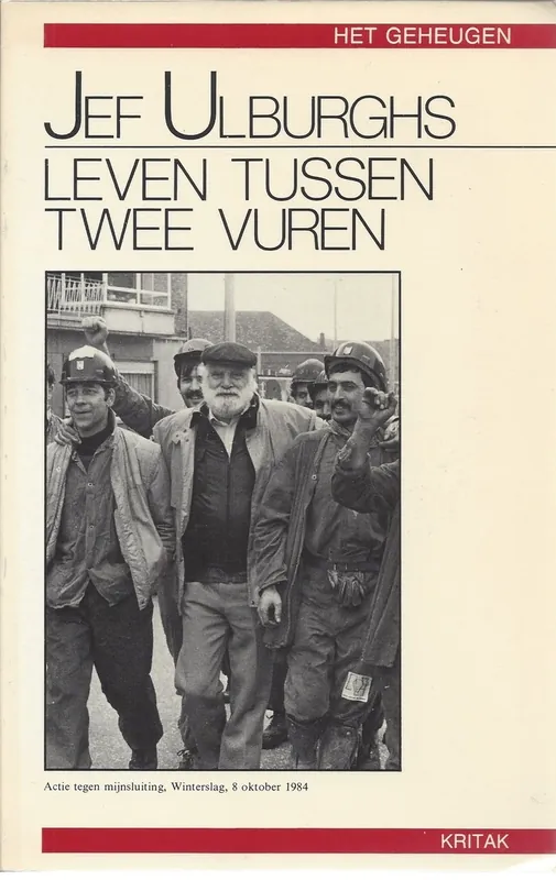 Leven tussen twee vuren - Ulburghs Betrouwbaar