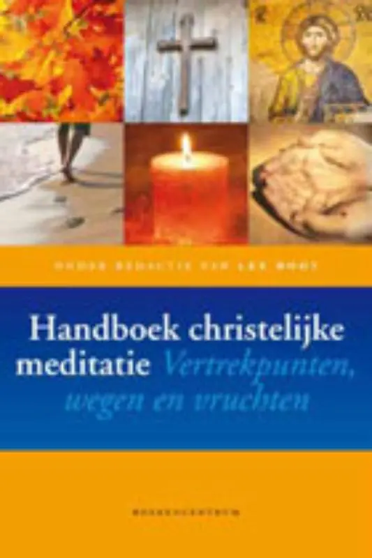 Handboek christelijke meditatie - Boot, Lex (redactie) Betaalbaar