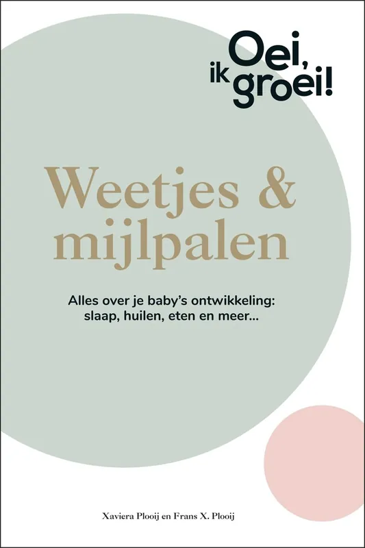 Dagaanbieding Weetjes & mijlpalen - Xaviera Plooij; Frans X. Plooij