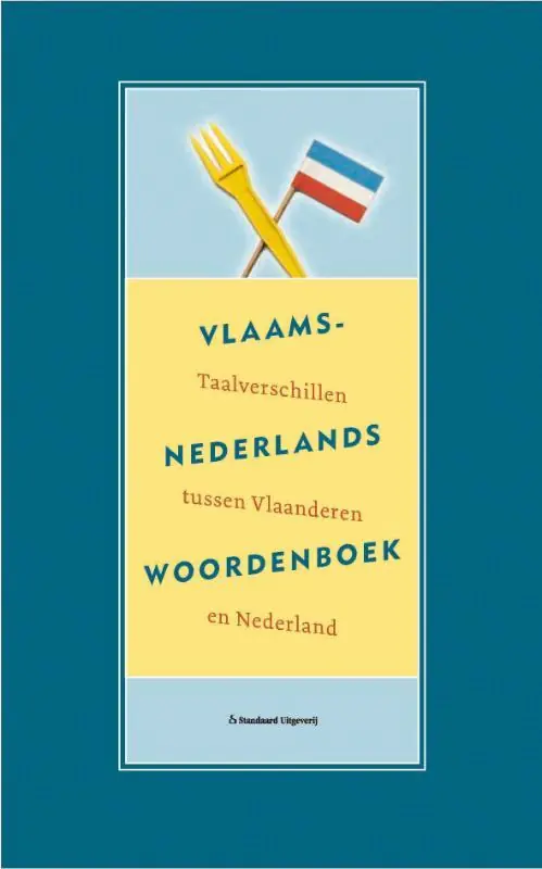 Vlaams-Nederlands woordenboek van ambetanterik tot zwanzer - Peter Bakema ; Patricia Defour ; Marianne Jacobs ; Sabine Lefever ; Maurice Vandebroek Rechtstreeks Van De Fabrikant