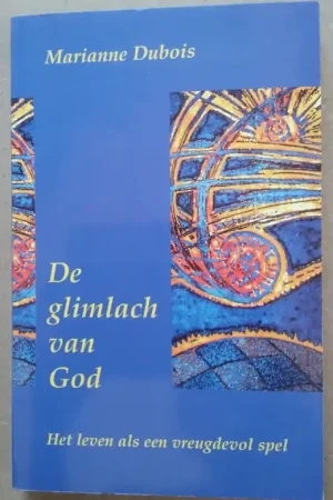 De glimlach van God - M. Dubois Gecertificeerd