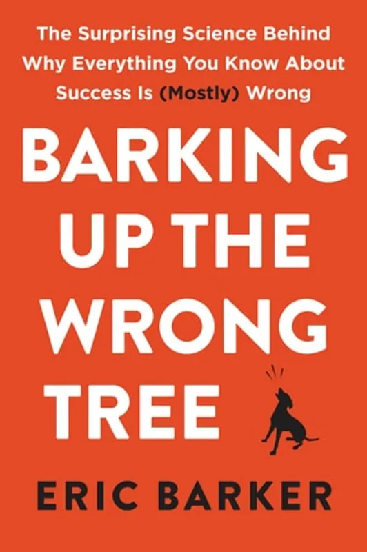 Barking Up the Wrong Tree - Eric Barker Seizoensaanbieding