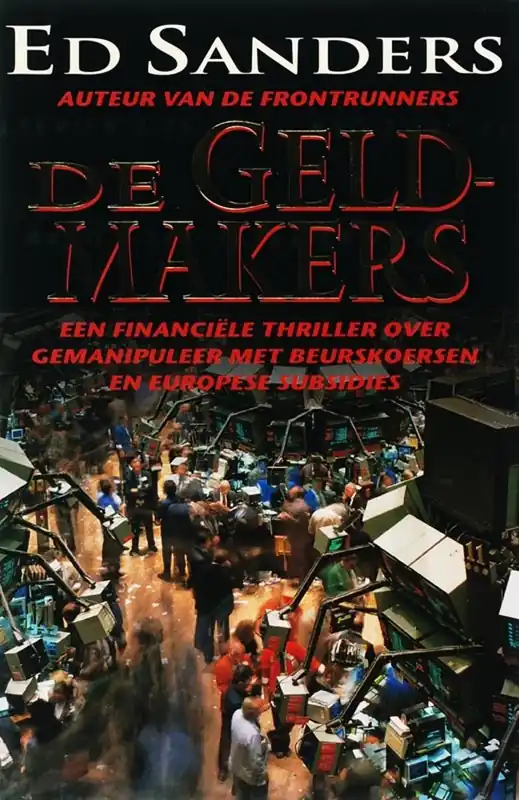 DE GELDMAKERS - Ed Sanders Lage Prijs