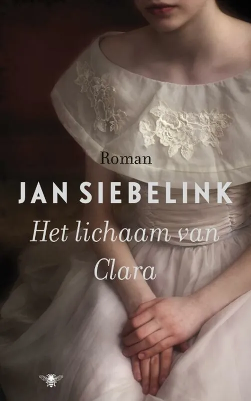 Dagaanbieding Het lichaam van Clara - Jan Siebelink