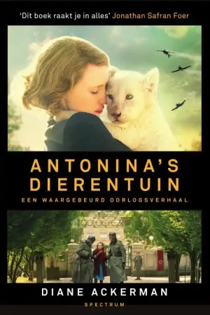 Antonina's dierentuin - Diane Ackerman Rechtstreeks Van De Fabrikant