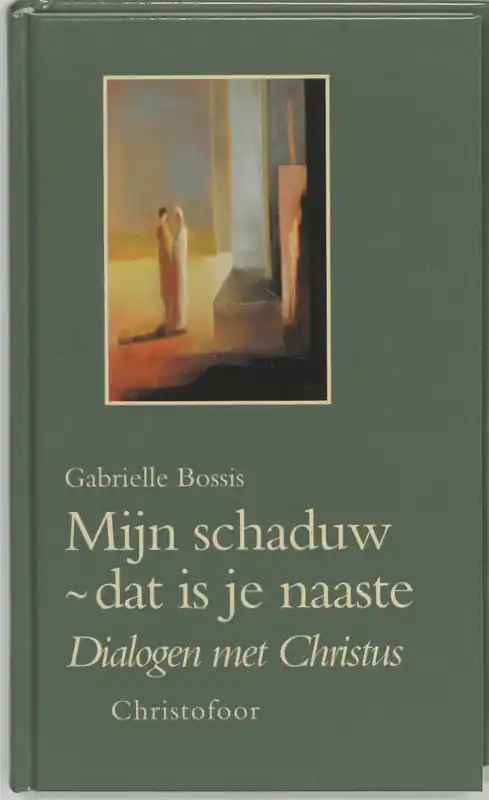 Mijn schaduw - dat is je naaste - G. Bossis Seizoensaanbieding