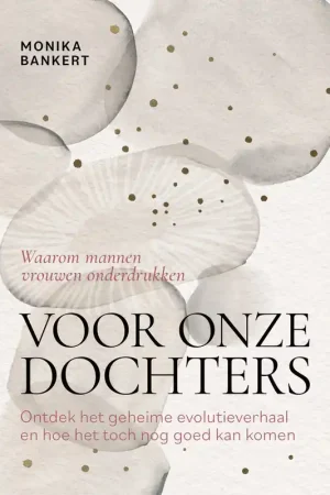 Voor onze dochters - Monika Bankert Hete Deal