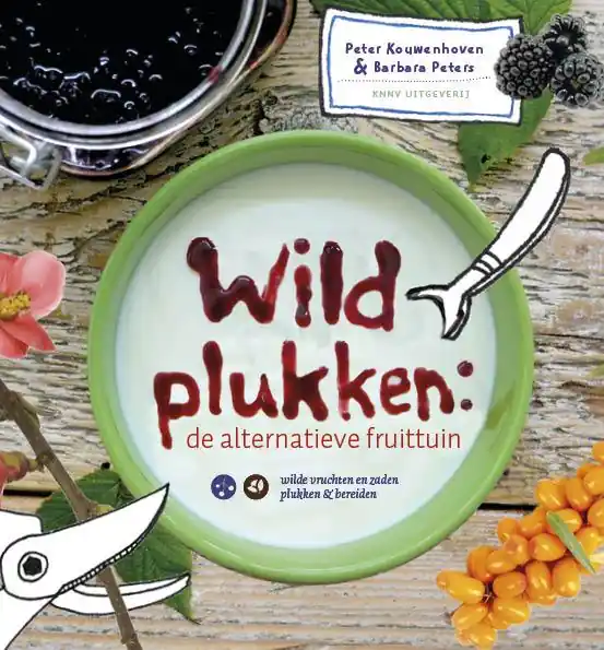 Wildplukken - Peter Kouwenhoven; Barbara Peters Koop Online