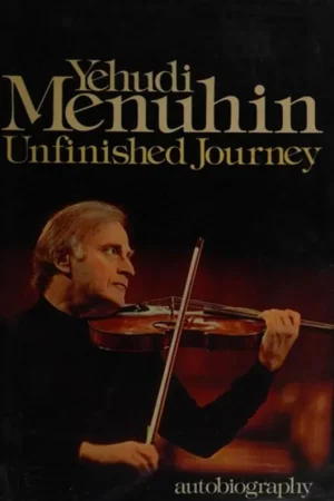 Yehudi Menuhin - Journey Unfinished Alleen Vandaag