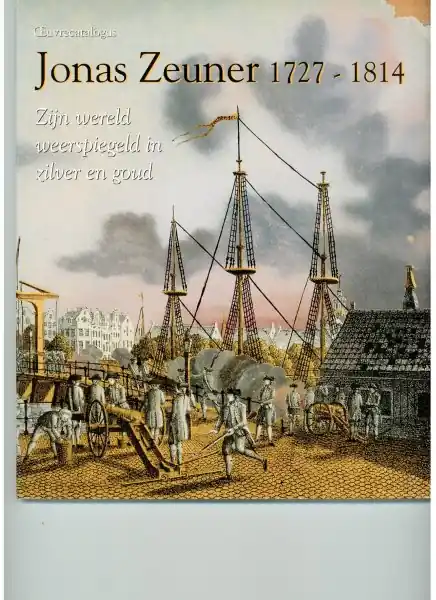 Betrouwbaar Jonas Zeuner 1727-1814 - J. Sprenkels-ten Horn; A. Sprenkels