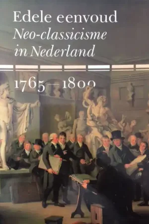 Beperkte Voorraad Edele eenvoud - Frans Grijzenhout