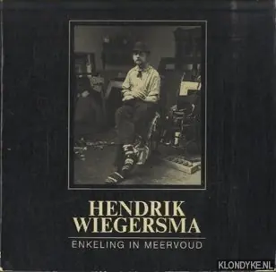 H. Wiegersma. Enkeling in meervoud. - Wiegersman, Hendrik: Maarten Beks & Pieter Wiegersma. Gratis Verzending