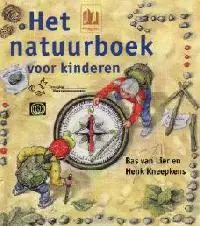 Lage Prijs Het natuurboek voor kinderen - Bas van Lier en Henk Kneepkens