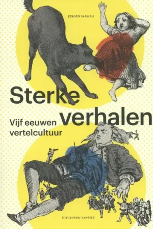 Merkproduct Sterke verhalen - Jeroen Salman; Roeland Harms; Talitha Verheij