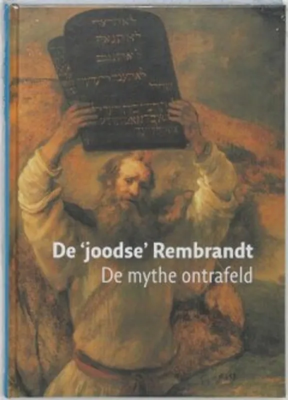 Snelle Levering De joodse Rembrandt - M. Alexander; J. Hillegers; E. van Voolen