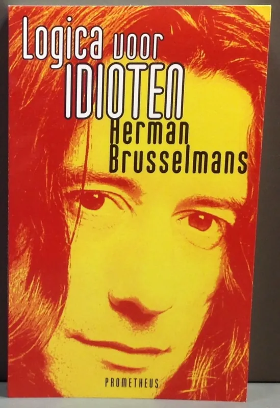 Gereduceerde Prijs Logica voor idioten - Herman Brusselmans