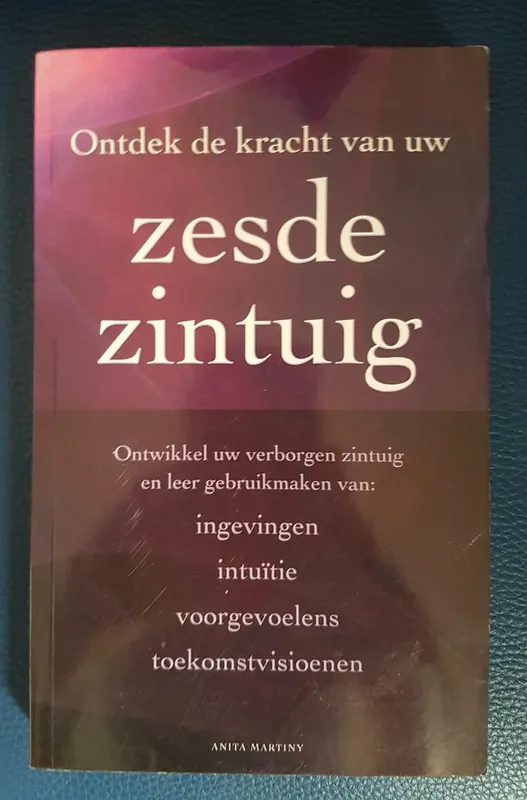 Finale Uitverkoop Ontdek de kracht van uw zesde zintuig - Anita Martiny