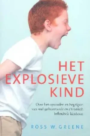 Uitverkoop Het explosieve kind - Ross W. Greene