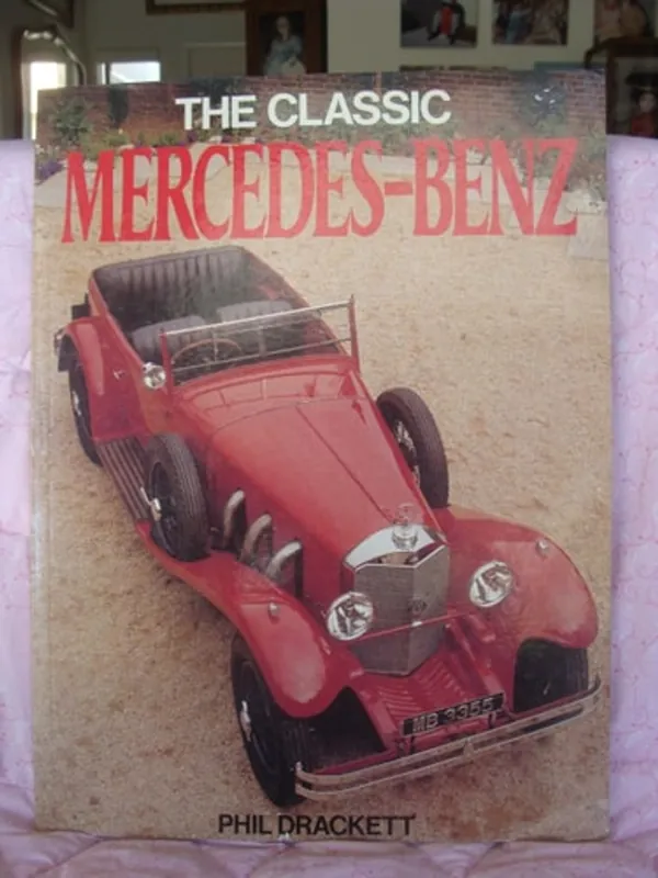 Speciale Aanbieding The Classic Mercedes Benz - Phil Drackett