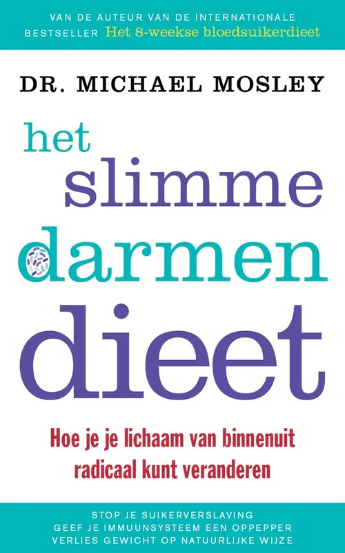 Het slimme darmen dieet - Michael Dr. Mosley Weekendaanbieding