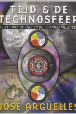 Tijd & de technosfeer - J. Arguelles Meest Verkocht
