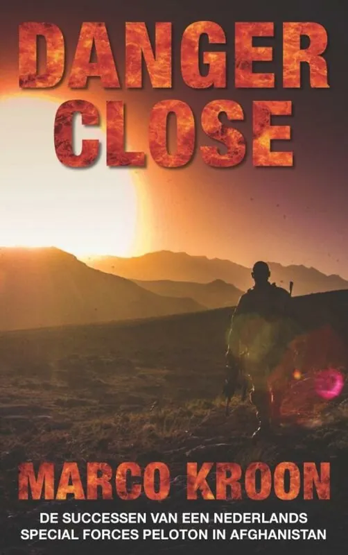 Danger close - Marco Kroon Laatste Kans