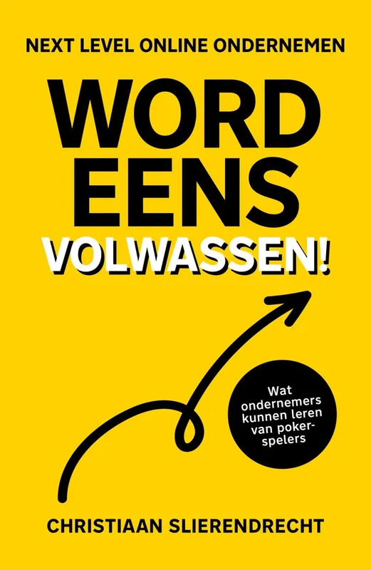 Word eens volwassen - Christiaan Slierendrecht Snelle Levering