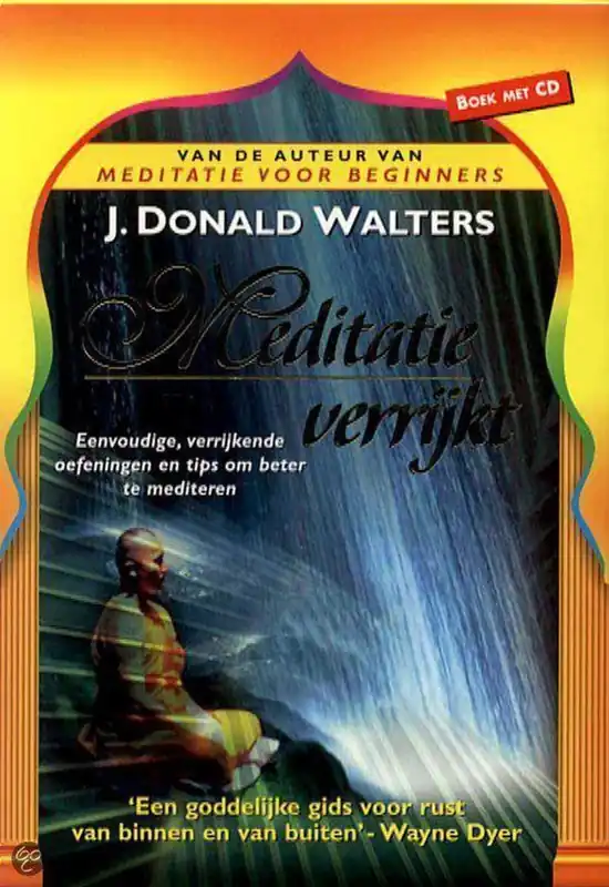 Meditatie verrijkt - J.Donald Walters Snelle Levering