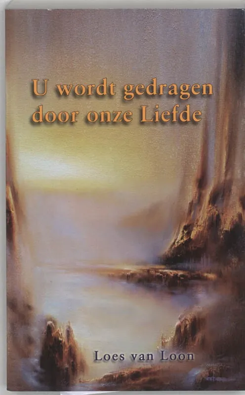 Gecertificeerd U wordt gedragen door Liefde - L. van Loon