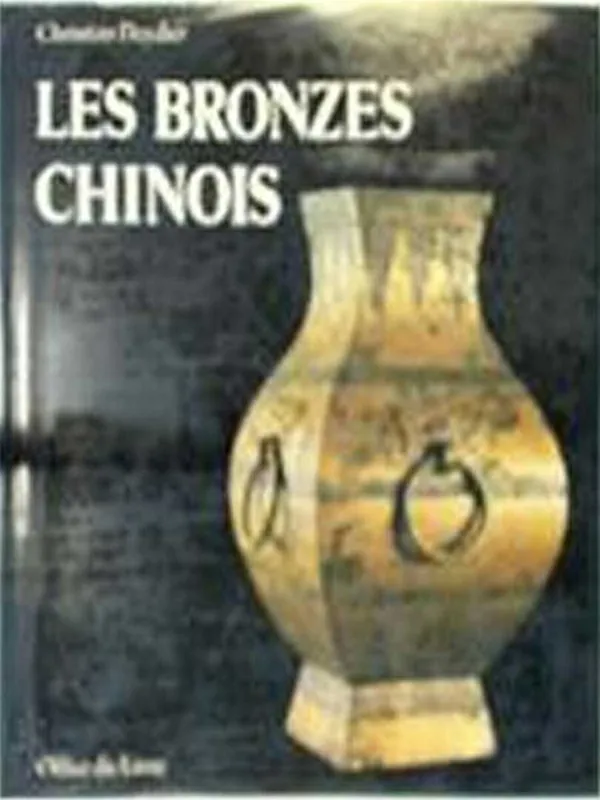 Flitsaanbieding Les Bronzes Chinois. Le Guide Du Connaisseur - Christian Deydier
