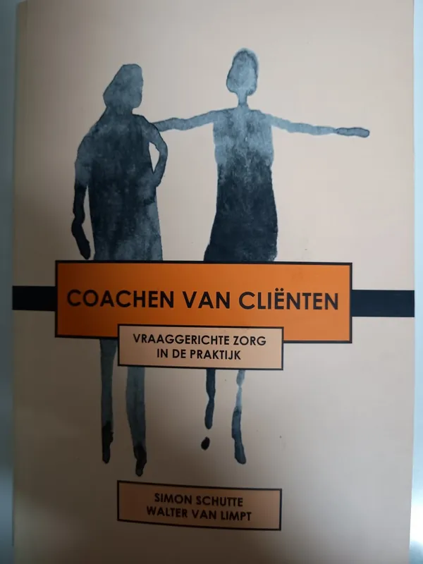 Coachen van clienten - S.F. Schutte; W. van Limpt Nu Kopen