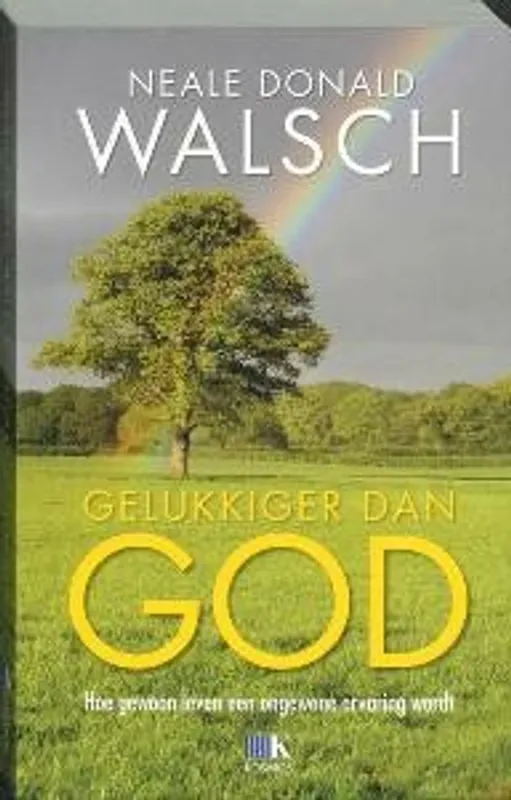 Gelukkiger dan God - Neale Donald Walsch Superprijs