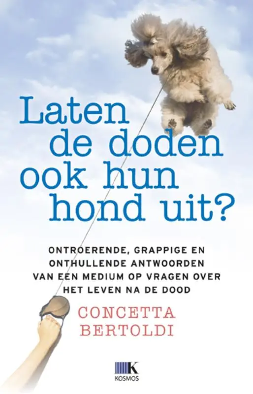 Laten de doden ook hun hond uit? - Concetta Bertoldi Lage Kosten