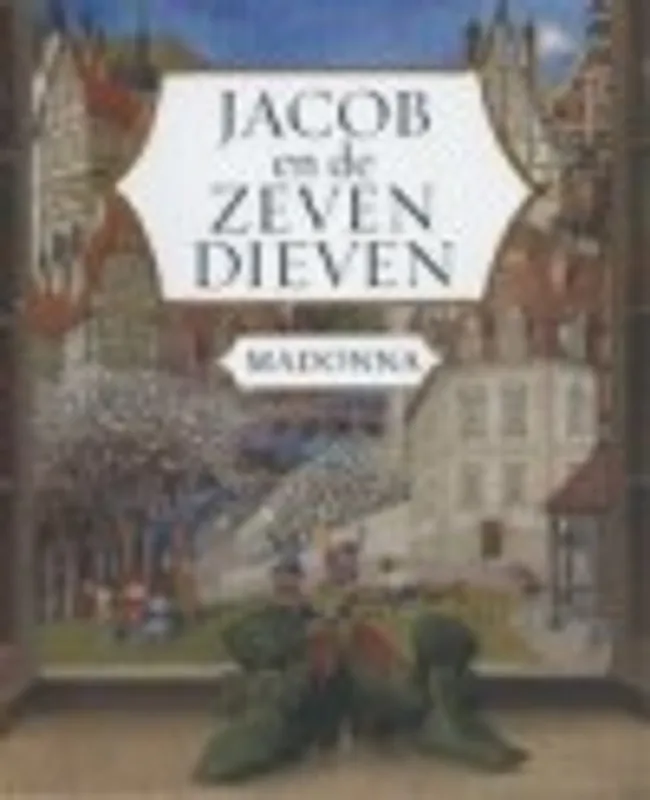 Favoriet Jacob en de zeven dieven - Madonna