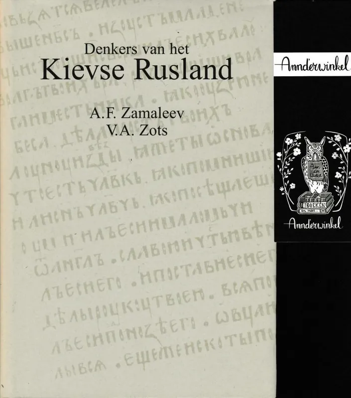 Denkers van het Kievse Rusland - A.F. Zamaleen; V.A. Zots Snelle Levering