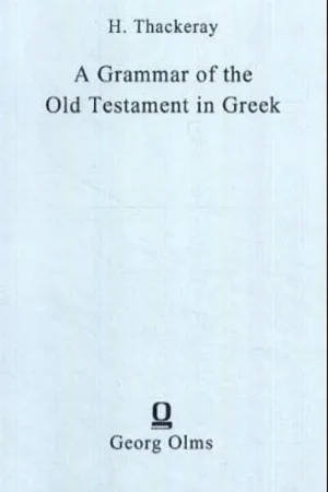 A Grammar of the Old Testament in Greek According to the Septuagint - Henry Thackeray Koop Online