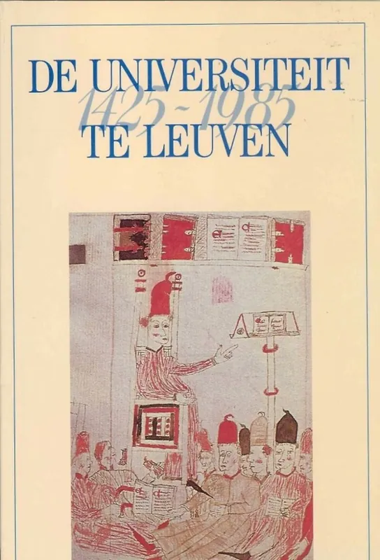 Premium De Universiteit te Leuven 1425-1985 - N/A