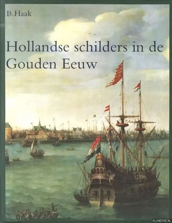 Populair Hollandse schilders in de gouden eeuw - Haak