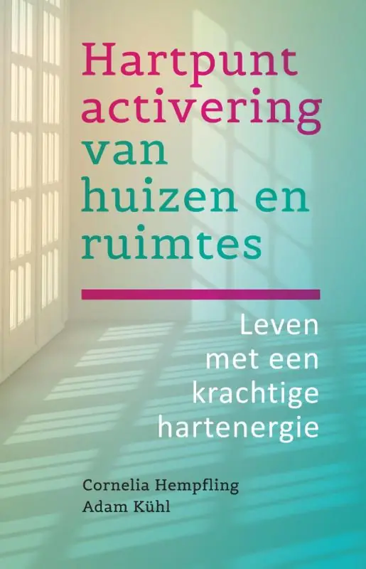 Hartpuntactivering van huizen en ruimtes - Cornelia Hempfling; Adam Kühl Express Levering