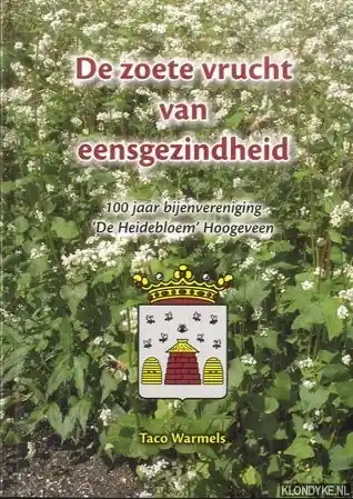De zoete vrucht van eensgezindheid - Taco Warmels Merkproduct