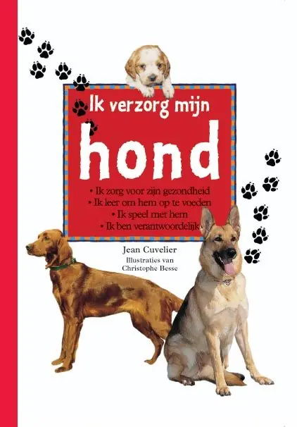 Ik verzorg mijn hond - J. Cuvelier Finale Uitverkoop