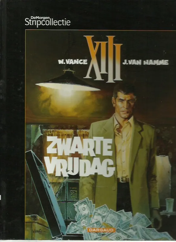 Op = Op XIII - Zwarte Vrijdag - Jean Van Hamme, William Vance