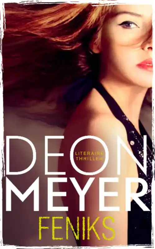 Populair Feniks - Deon Meyer