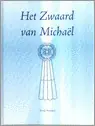 Tijdelijk Beschikbaar Het Zwaard Van Michael - of het Schild van Licht - Emile Trommel