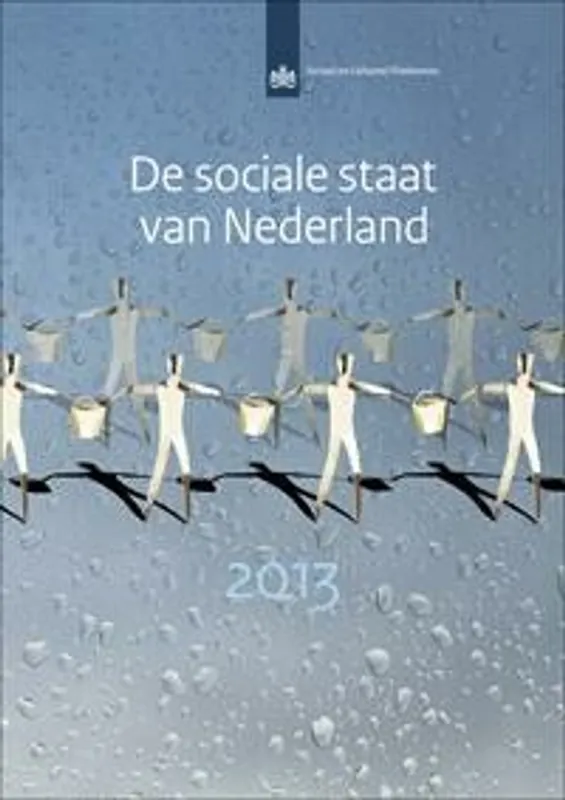 De sociale staat van Nederland 2013 - Rob Bijl; Jeroen Boelhouwer; Evert Pommer; Nathalie Sonck Seizoensaanbieding
