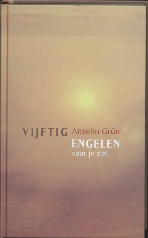 Vijftig engelen voor je ziel - Anselm Grün Op = Op