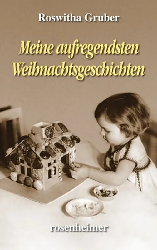 Flitsaanbieding Meine aufregendsten Weihnachtsgeschichten - Roswitha Gruber